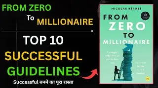 From Zero to Millionaire by Nicolas Berube | Hindi Book Summary | Millionaire Mindset Audiobook