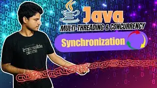 Synchronization |  Object vs Class  Level in Java  | Java Concurrency & Multithreading Course