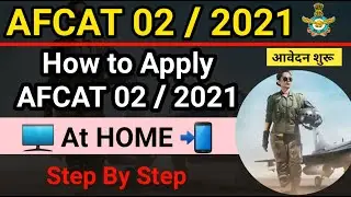 AFCAT 02/2021 Online Form Kaise Bhare | How to Fill Afact online form 2021 | Afcat registration form