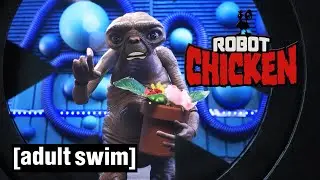 Robot Chicken | ET Alternative Ending | Adult Swim UK 🇬🇧