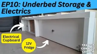 Underbed Storage (Hidden 12V Fridge) - EP10 - Mini Camper Van Conversion - Ford Transit Connect