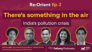 ReOrient Episode 2: There&rsquo;s Something in the Air