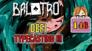 D&Eacute;FI TYPECASTING !! | Balatro (146)