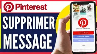 Comment Supprimer Un Message Sur Pinterest (Tr&egrave;s Facile)