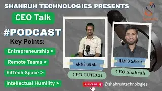 CEO Podcast Series | Anns Gilani (GUTECH)  | EdTech, Leadership & Remote Teams