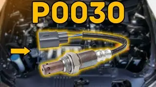 P0030 Code (O2 Sensor Heater Circuit) &ndash; COMMON CAUSES!