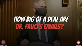 Do Dr. Fauci's emails really matter?