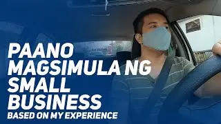 PAANO MAGSIMULA NG SMALL BUSINESS by BoyCamTV