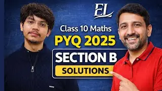 Class 10 Maths PYQ 2025 | Section B Solutions | Paper Code 30/1/1 | Sunny Sir