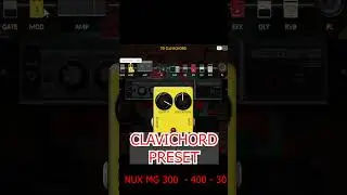 NUX MG - CLAVICHORD preset  #nuxefx