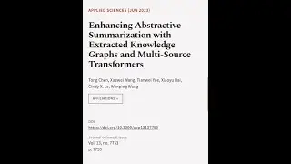 Enhancing Abstractive Summarization with Extracted Knowledge Graphs and Multi-Source ... | RTCL.TV
