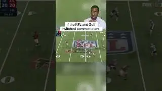 What if the NFL and Golf SWAPPED commentators 👀 #nfl #shorts