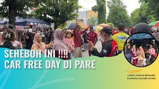 (CFD) CAR FREE DAY DI PARE SAMA UTY DAN EYANG / SYAFA JADI INSTRUKTUR JOGET LANGSUNG HEBOH