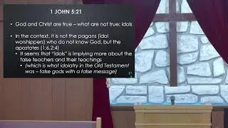 Studies in 1 John - 5:10-21