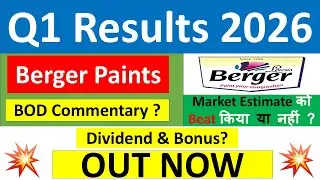 BERGER PAINTS Q1 results 2026 | BERGER PAINTS results today | BERGER PAINTS Share latest News today