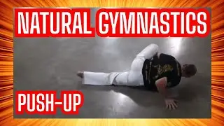 🔥 Natural Gymnastics Push-Up Tutorial | Build Strength, Mobility & Control Without Equipment💪🔥