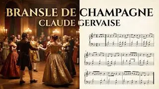 Claude Gervaise - Bransle de Champagne (IGC 38) - Piano + Partition