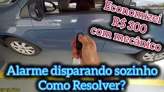 ALARME DE CARRO DISPARANDO SOZINHO | Economize dinheiro e resolva sozinho | Saiba tudo como fazer