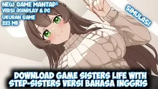 Download Game Sisters Life With Step-sisters