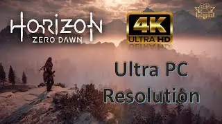 Horizon Zero Dawn Gameplay PC . ( 4K ) Ultra HD with Max Resolution . exploring the open world