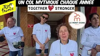 TOUR DE FRANCE  LE MONT DORE avec TOGETHER STRONGER 2025