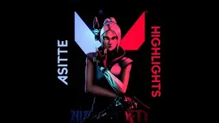 Valorant Highlights | Asitte