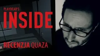 Inside - recenzja quaza