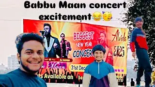 Babbu Maan concert ￼ excitement😂🥳 #youtube #dailyvlog #babbumaan #concert #dwarka #funnyvideo #yt 