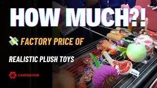 $3 Realistic Plush Toys at 2025 Canton Fair | Plush Chicken & More