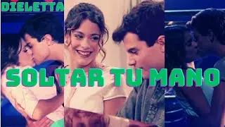 Violetta | Dieletta | (Soltar Tu Mano)