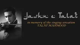Hunar TV Presents Talat Mahmood Today
