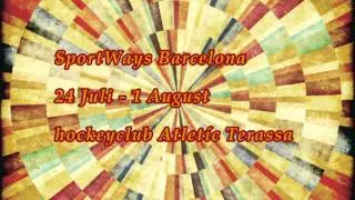 SportWays Barcelona Camp 1 2015 Social Movie