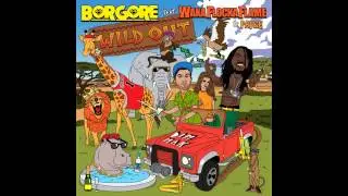 Borgore Feat. Wacka Flocka & Paige - Wild Out (Green Ravers Remix)