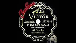 As Time Goes By - Al Bowlly (A.I. Cover)