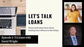 Let's Talk Loans: Episode 2 with David Wright