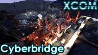 Cyberbridge | XCOM Long War Impossible: Random! #17