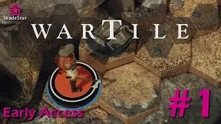 Wartile Early Access Let's Play 1 | The Tutorial