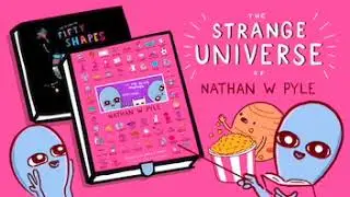 The Strange Universe of Nathan W Pyle