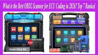 What is the Best OBD2 Scanner for ECU Coding in 2026 Top 7 Ranked