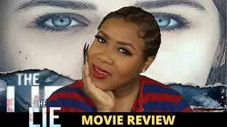 The Lie Movie Review- WHAT DID I WATCH?