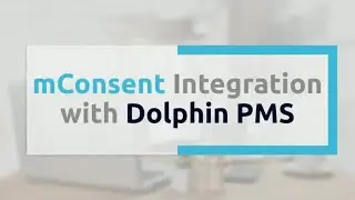 mConsent Integration with Dolphin Management