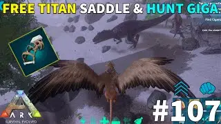 Ark Survival Evolved :- Hunting Giga For Titan Saddle || EP107 || Ark Mobile || OneClue Gaming