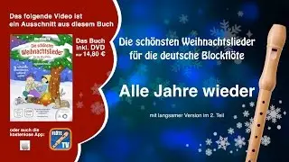 ♬ Alle Jahre wieder ☆ deutsche Blockflöte ☆ Weihnachtslieder ☆
