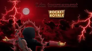 The Ldn Tournament | Rocket Royale