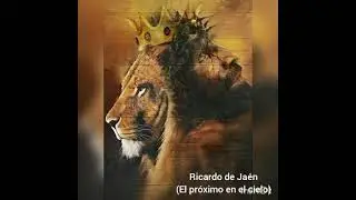(El próximo en el cielo) Ricardo de Jaén