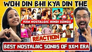Top 100+ Nostalgic 9XM Era Songs Reaction | Hits to Bring Back Childhood Memories