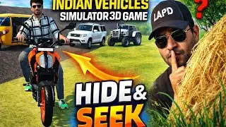 Ye Hide & Seek Game Sabse Dangerous Hai 😲 | Indian Vehicles Simulator 3D