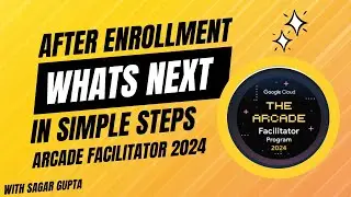 AFTER ENROLLMENT WHAT WE NEED TO DO? || ARCADE FACILITATOR