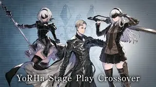 NieR Re[in]carnation YoRHA Stage Play Crossover Commences!