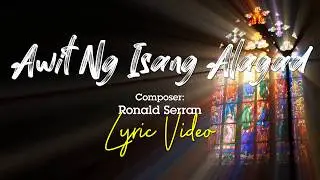 Awit Ng Isang Alagad (Lyric Video)